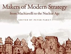 The Evolution of Strategic Thinking: From Machiavelli to the Nuclear Age