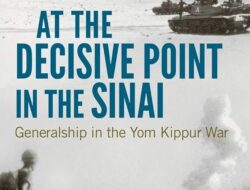 At The Critical Moment in The Sinai: Leadership in The Yom Kippur War